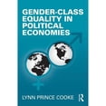 thumbnail image 1 of Pre-Owned Gender-Class Equality in Political Economies (Paperback) 041599442X 9780415994422, 1 of 1