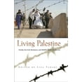 thumbnail image 1 of Gender, Culture, and Politics in the Mid Living Palestine: Family Survival, Resistance, and Mobility Under Occupation, (Paperback), 1 of 1