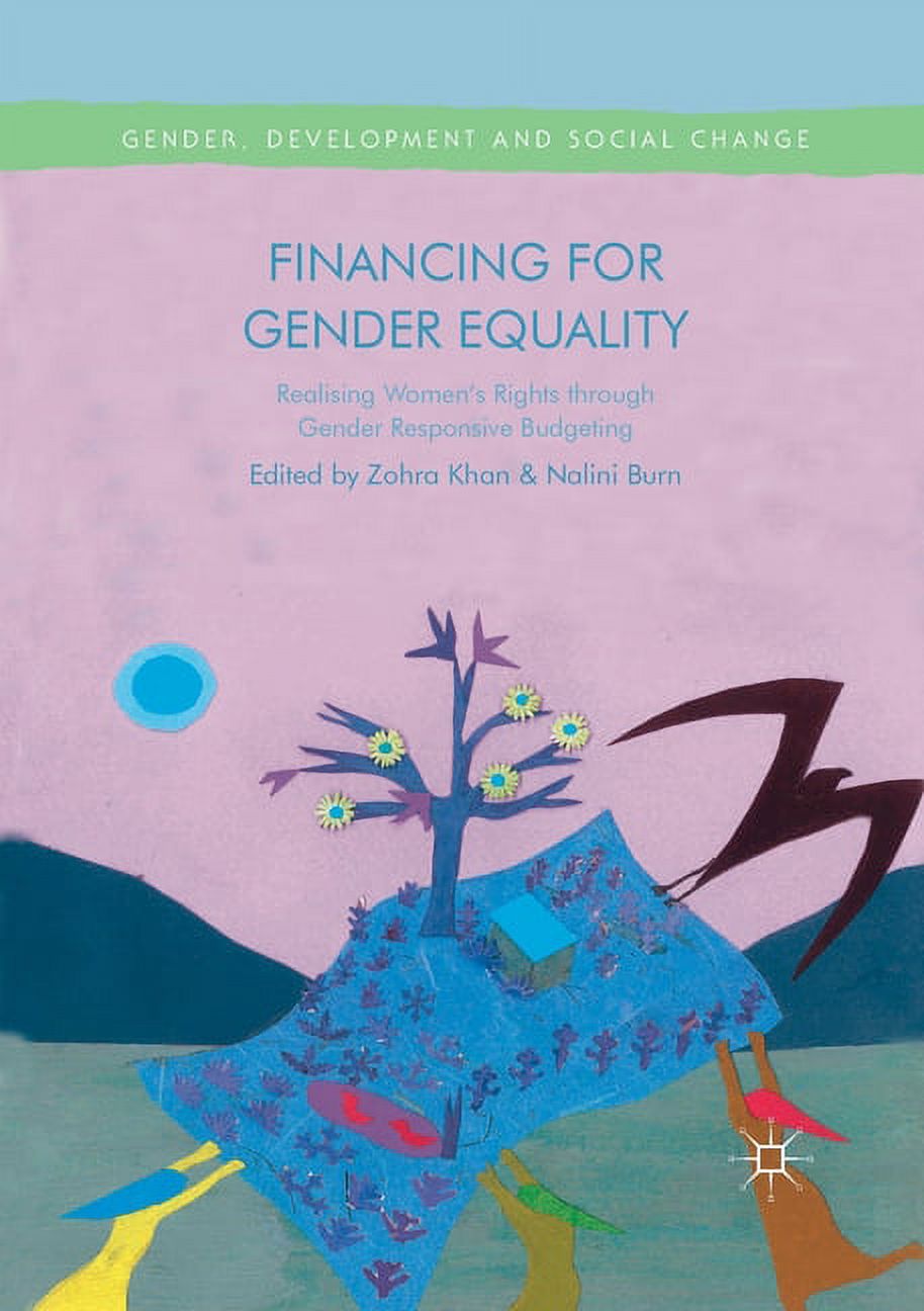 Gender, Development and Social Change Financing for Gender Equality ...