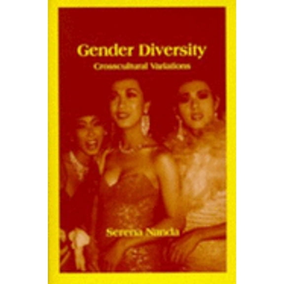 Pre-Owned Gender Diversity: Crosscultural Variations (Paperback) 1577660749 9781577660743