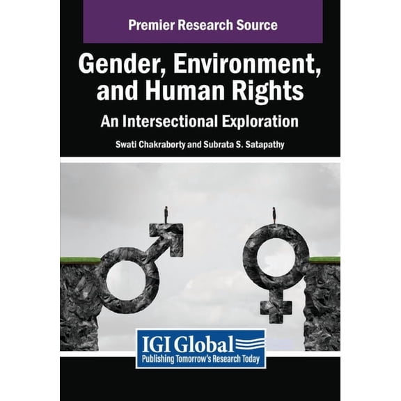 Gender, Environment, and Human Rights: An Intersectional Exploration, (Paperback)