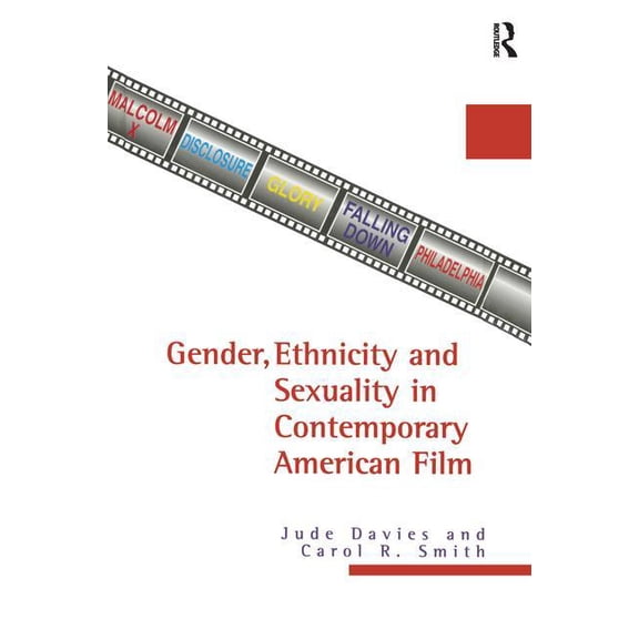 Gender, Ethnicity and Sexuality in Contemporary American Film