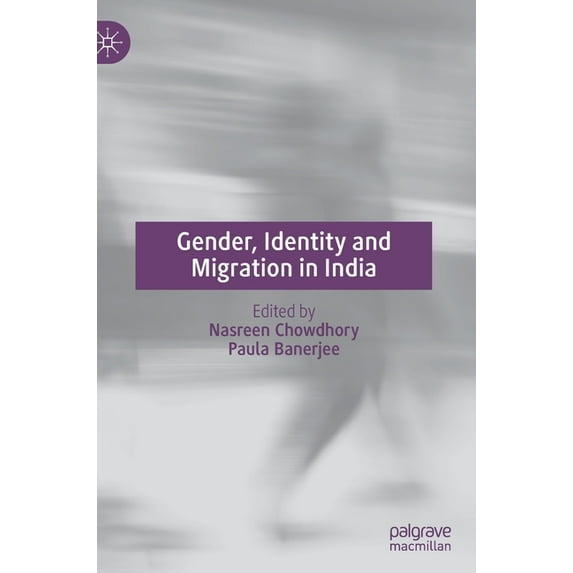 Gender, Identity and Migration in India, (Hardcover)