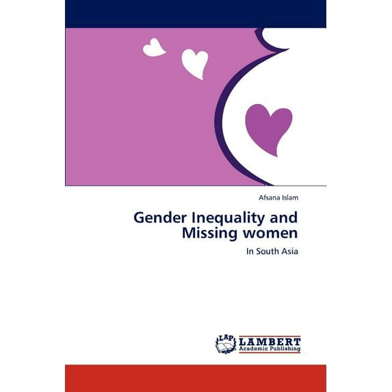 Gender Inequality and Missing Women (Paperback)