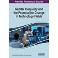 thumbnail image 1 of Gender Inequality and the Potential for Change in Technology Fields (Paperback), 1 of 1
