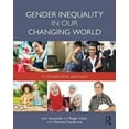 thumbnail image 1 of Gender Inequality in Our Changing World: A Comparative Approach, (Paperback), 1 of 1
