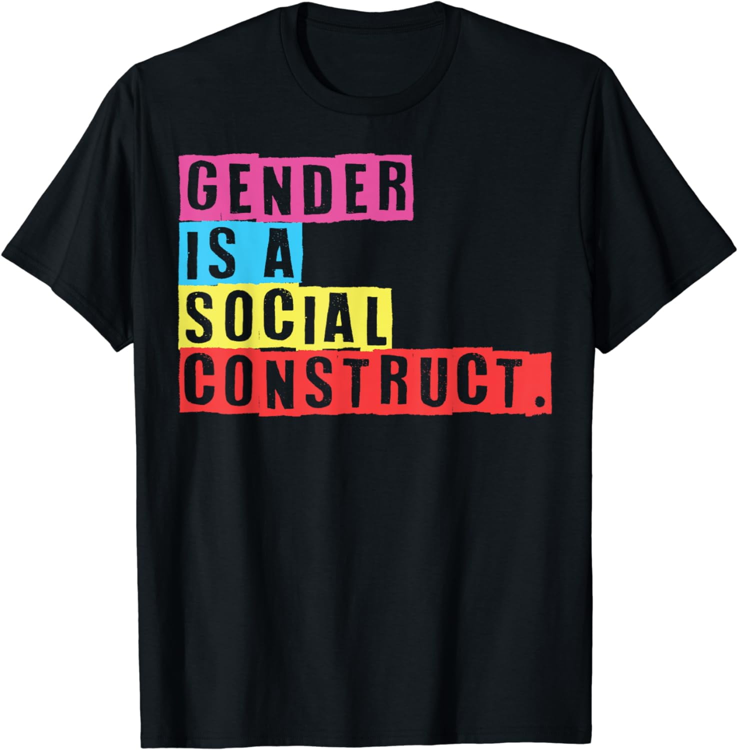 Gender Is A Social Construct Gender Neutral Gender Equality T-Shirt ...