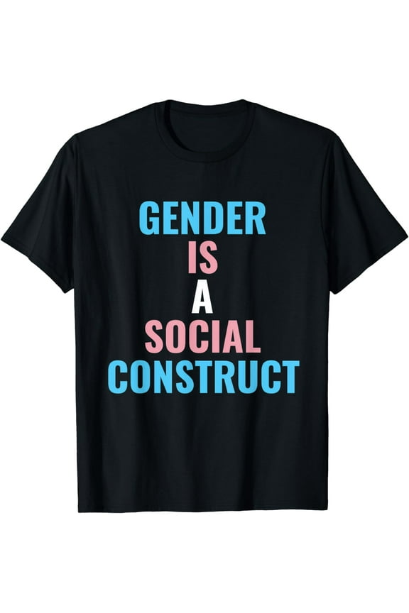 Gender Is A Social Construct Trans Flag LGBTQ+ Activist T-Shirt