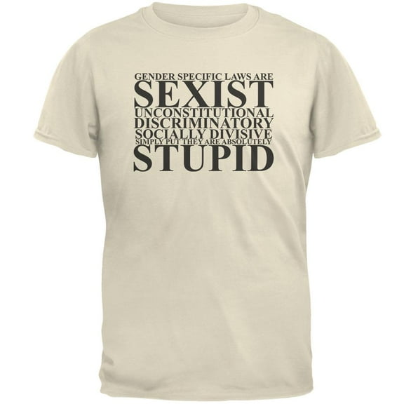 Gender Laws are Sexist Mens T Shirt Natural 3X-LG