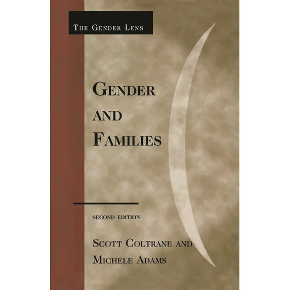 Gender Lens Gender and Families, (Paperback)