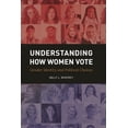 thumbnail image 1 of Gender Matters in U.S. Politics Understanding How Women Vote: Gender Identity and Political Choices, (Paperback), 1 of 1