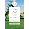 thumbnail image 1 of Gender Play: Boys and Girls in School, (Paperback), 1 of 1
