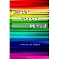 thumbnail image 1 of Gender Pronoun Manual (Paperback), 1 of 1