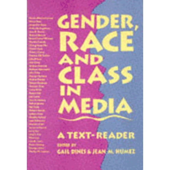 Pre-Owned Gender, Race and Class in Media: A Text-Reader (Paperback) 0803951647 9780803951648