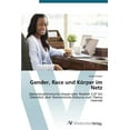 thumbnail image 1 of Gender, Race und Körper im Netz (Paperback), 1 of 1