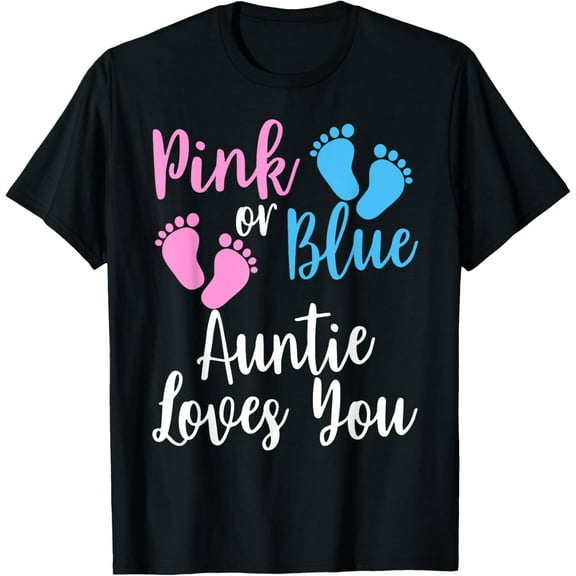Gender Reveal Aunt Shirt | Pink Or Blue Auntie Loves You T-Shirt