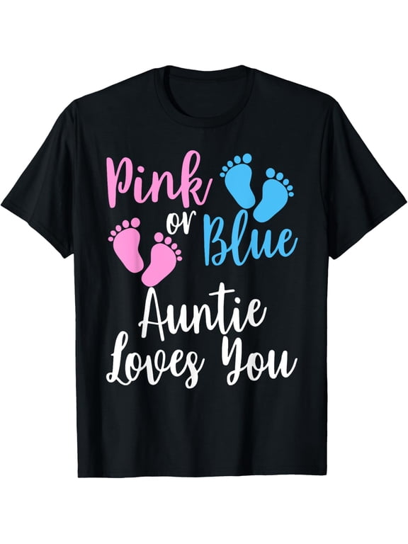 Gender Reveal Aunt Shirt | Pink Or Blue Auntie Loves You T-Shirt