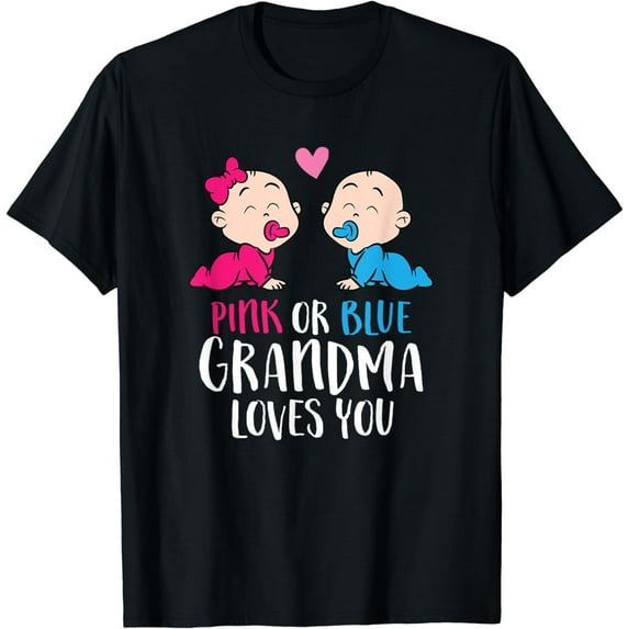 Gender Reveal Pregnancy Pink Or Blue Grandma Loves You T-Shirt