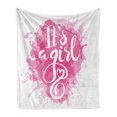 thumbnail image 1 of Gender Reveal Soft Flannel Fleece Throw Blanket, It's a Girl Brushstroke Birth New Family Member Themed Print, Cozy Plush for Indoor and Outdoor Use, 50" x 70", Pink and White, by Ambesonne, 1 of 6
