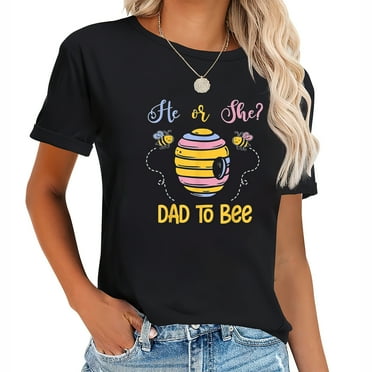 Gender Reveal What Will It Bee Shirt He or She Dad Upgrade Your Style with These Cute and Comfy Women's Graphic Tees