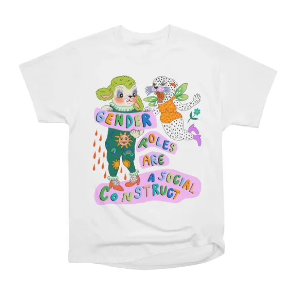 Gender Roles Are A Social Construct T-Shirt Tee Gift For Him Merch For Her Apparel For Fri