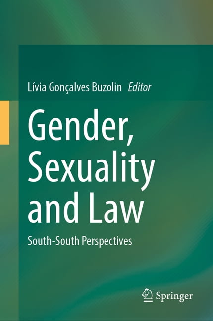 Gender, Sexuality and Law: South-South Perspectives, (Hardcover)
