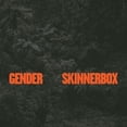 thumbnail image 1 of Skinnerbox - Gender - Music & Performance - Vinyl, 1 of 1