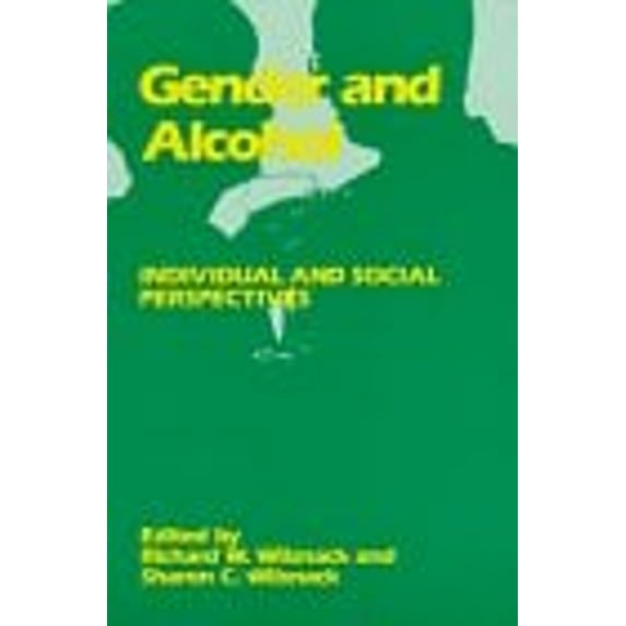 Pre-Owned Gender and Alcohol : Individual and Social Perspectives (Paperback) 9780911290554