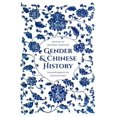 thumbnail image 1 of Gender and Chinese History: Transformative Encounters, (Hardcover), 1 of 1