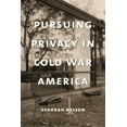 thumbnail image 1 of Gender and Culture Pursuing Privacy in Cold War America, (Hardcover), 1 of 1