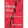 thumbnail image 1 of Gender and Culture The #Metoo Effect: What Happens When We Believe Women, (Paperback), 1 of 1