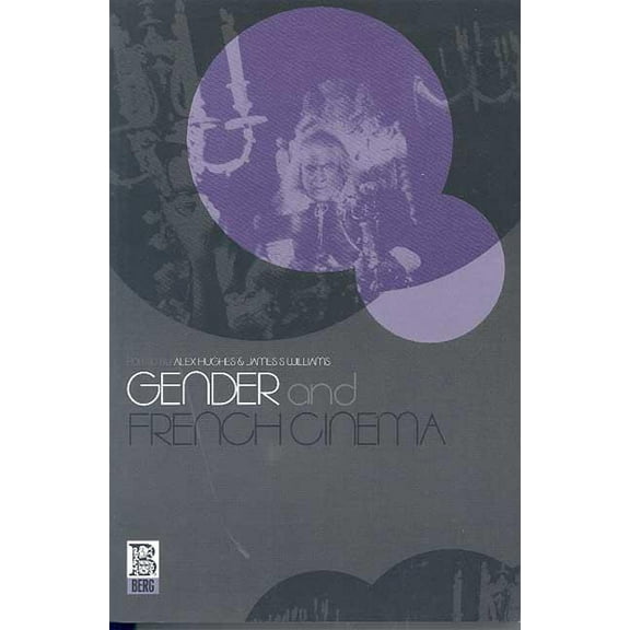 Gender and French Cinema, (Hardcover)