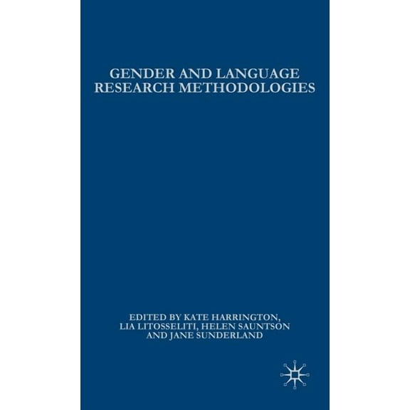 Gender and Language Research Methodologies, (Hardcover)