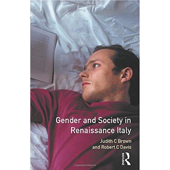 Pre-Owned Gender and Society in Renaissance Italy (Women And Men In History) Paperback