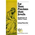 thumbnail image 1 of Gender and the Biblical Tradition: Far More Precious Than Jewels: Perspectives on Biblical Women (Paperback), 1 of 2