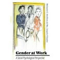 thumbnail image 1 of Pre-Owned Gender at Work: A Social Psychological Perspective (Language as Social Action), 1 of 1