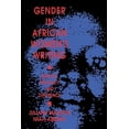 thumbnail image 1 of Gender in African Women S Writing: Identity, Sexuality, and Difference, (Paperback), 1 of 1