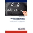 thumbnail image 1 of Gender in Mathematics Education in Ghana (Paperback), 1 of 1