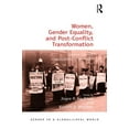 thumbnail image 1 of Gender in a Global/Local World Women, Gender Equality, and Post-Conflict Transformation: Lessons Learned, Implications for the Future, (Hardcover), 1 of 1