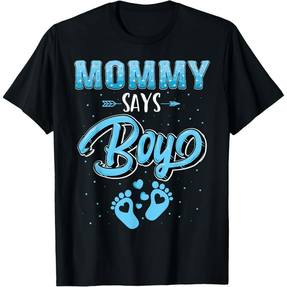 Gender reveal Mommy says Boy baby matching family set T-Shirt
