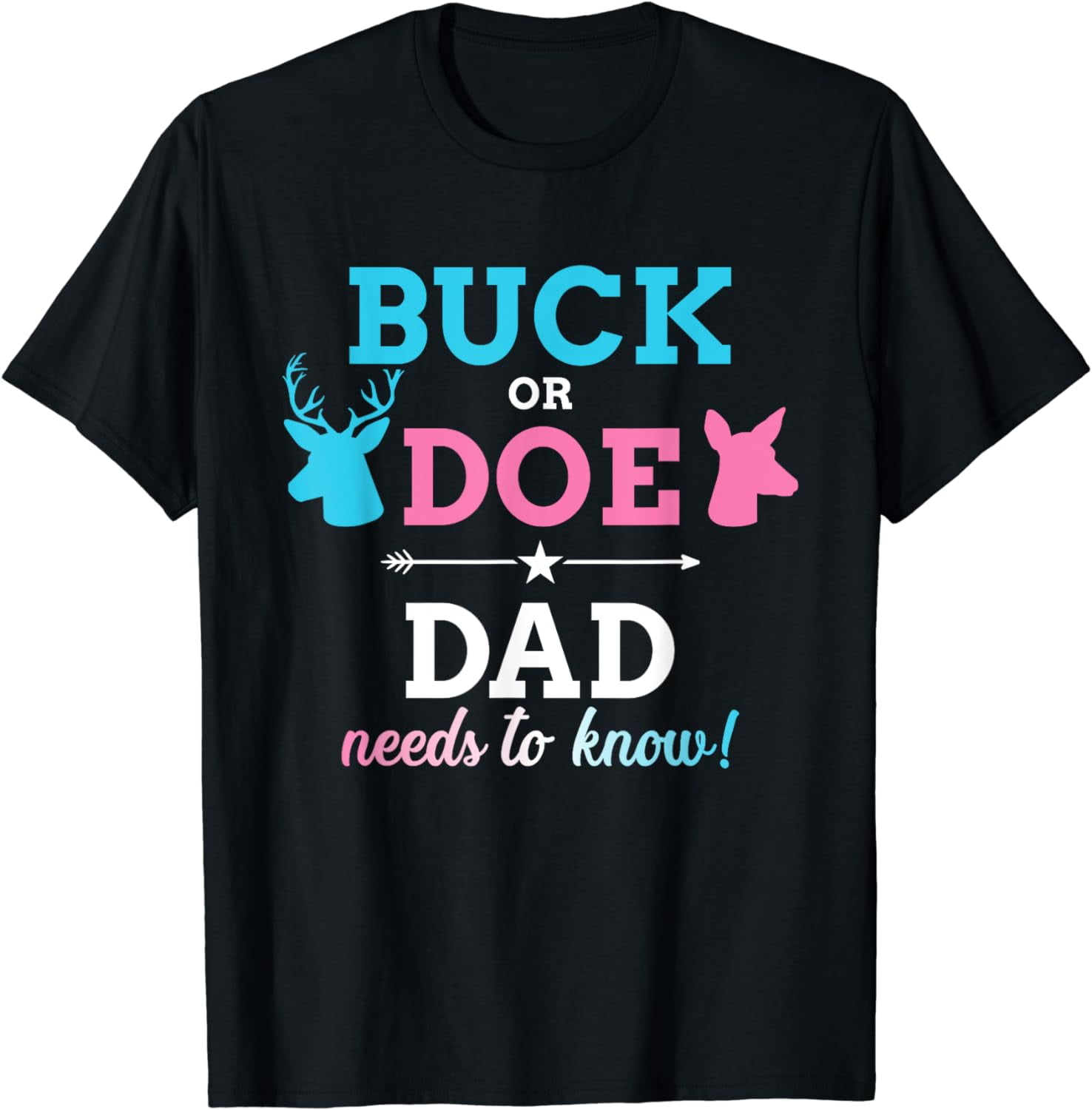 Gender reveal buck or doe dad matching baby party T-Shirt - Walmart.com