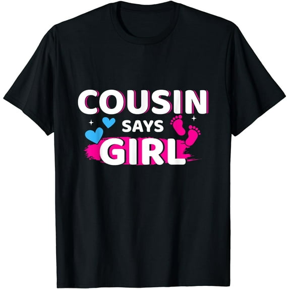 Gender reveal cousin says girl matching family baby party T-Shirt