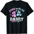 thumbnail image 1 of Gender reveal daddy dad T-Shirt, 1 of 4