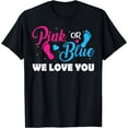thumbnail image 1 of Gender reveal granny Pink or Blue we love you T-Shirt, 1 of 4
