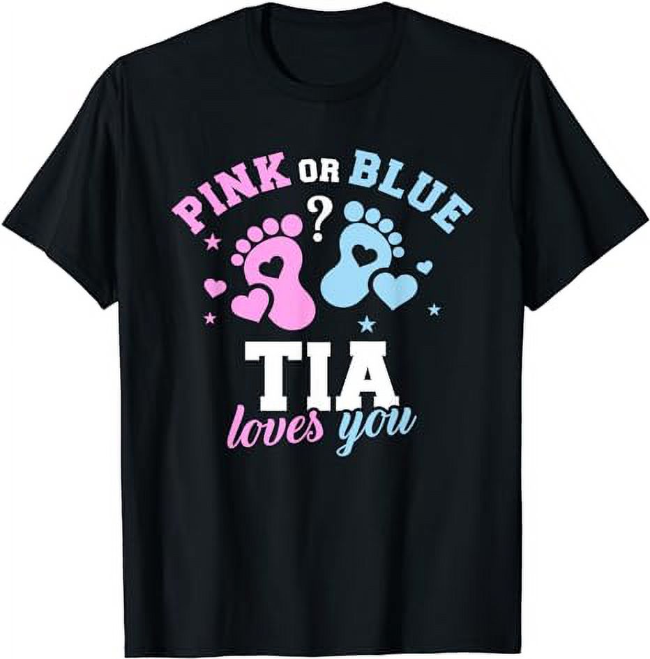 Pink or Blue Tia Loves You Baby Gender Reveal T-Shirt