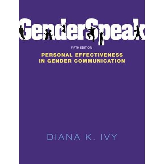 Pre-Owned GenderSpeak : Personal Effectiveness in Gender Communication (Paperback) 9780205825479