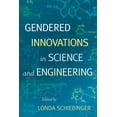 thumbnail image 1 of Gendered Innovations in Science and Engineering (Hardcover), 1 of 1