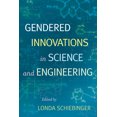 thumbnail image 1 of Gendered Innovations in Science and Engineering, (Paperback), 1 of 1