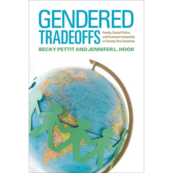 Pre-Owned Gendered Tradeoffs: Women, Family, and Workplace Inequality in Twenty-One Countries (Paperback) 0871546957 9780871546951