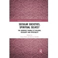 thumbnail image 1 of Gendering the Study of Religion in the S Secular Societies, Spiritual Selves?: The Gendered Triangle of Religion, Secularity and Spirituality, (Paperback), 1 of 1